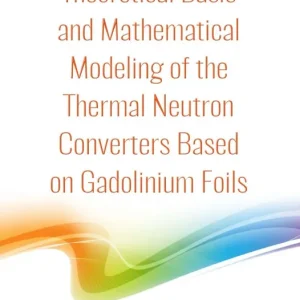 Price Drop Theoretical Basis and Mathematical Modeling of the Thermal Neutron Converters Based on Gadolinium Foils