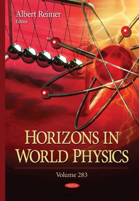 Brand New Horizons in World Physics. Volume 283