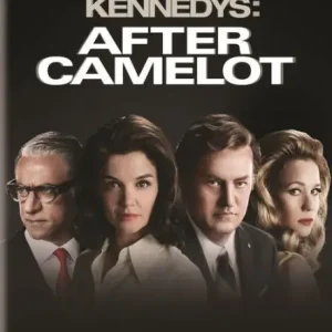 Buy Today The Kennedys: After Camelot [2 Discs]