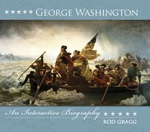 George Washington: An Interactive Biography Certified