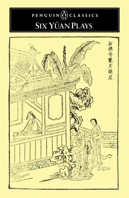 Premium Six Yuan Plays (Penguin Classics)