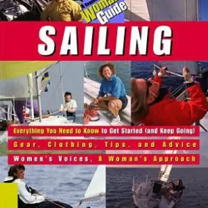 Sailing: A Woman's Guide Best Price