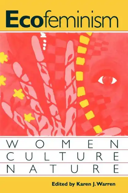 Exclusive Offer Ecofeminism: Women, Culture, Nature