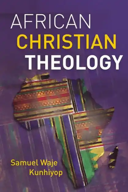 Must Have African Christian Theology