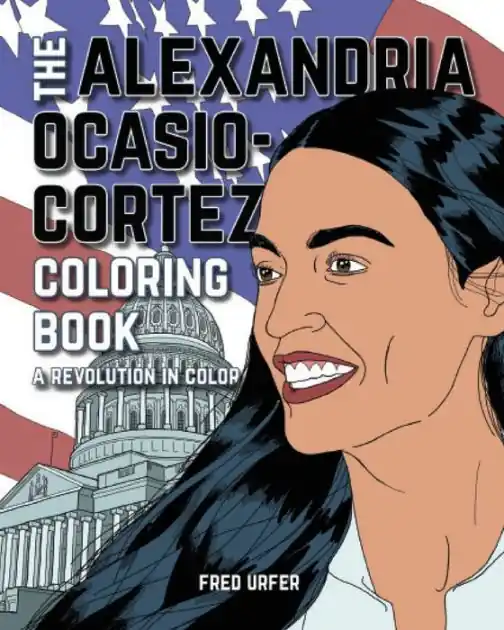 Alexandria Ocasio-Cortez: A Coloring Book Biography Instant Buy