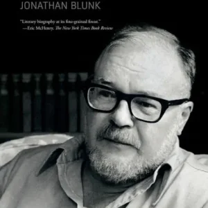 Seasonal Sale James Wright: A Life in Poetry