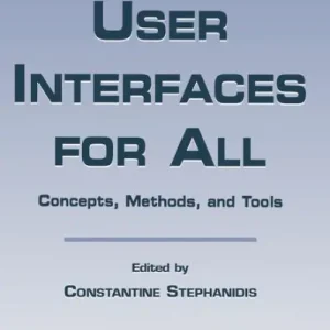 User Interfaces for All: Concepts, Methods, and Tools Weekend Sale