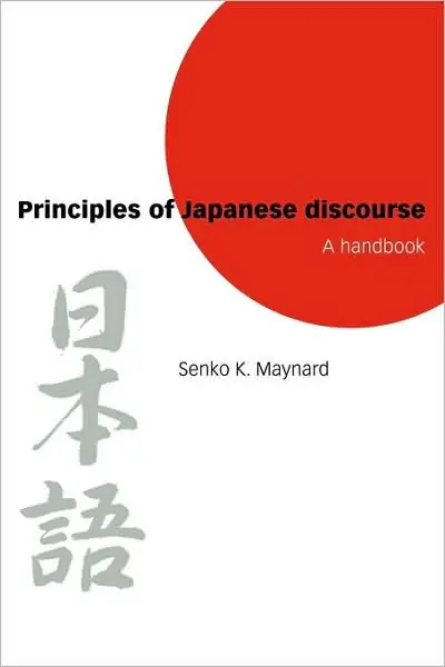 Grab Now Principles of Japanese Discourse: A Handbook