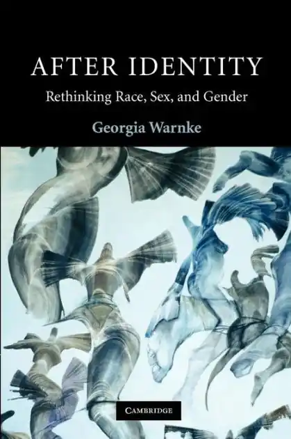 After Identity: Rethinking Race, Sex, and Gender Low Price