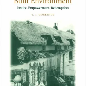 Express Delivery A Theology of the Built Environment: Justice, Empowerment, Redemption