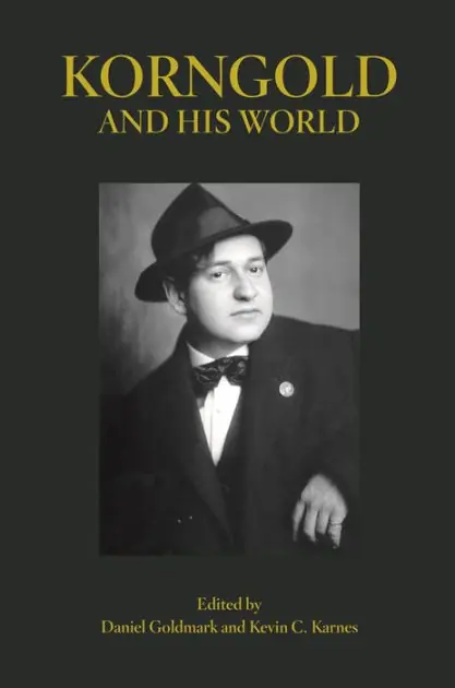 High Quality Korngold and His World