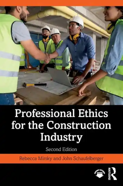 Professional Ethics for the Construction Industry Professional Grade