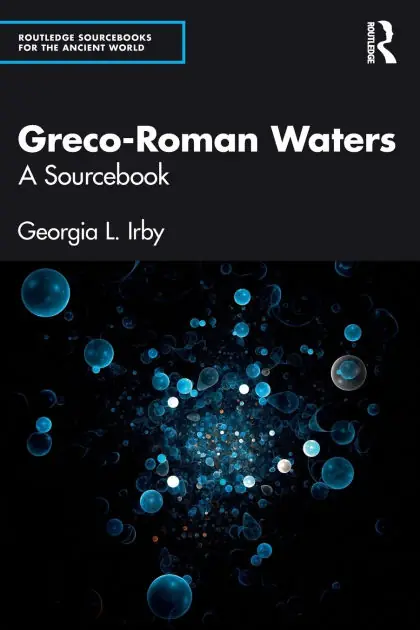 Brand New Greco-Roman Waters: A Sourcebook