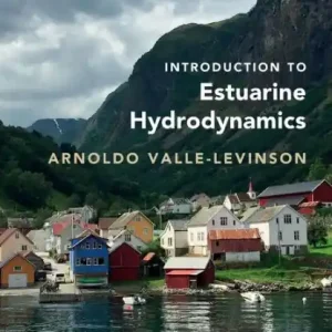 Time-Limited Introduction to Estuarine Hydrodynamics
