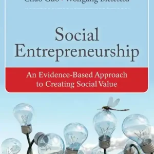 Social Entrepreneurship: An Evidence-Based Approach to Creating Social Value Trusted Brand