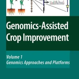 Price Drop Genomics-Assisted Crop Improvement: Vol 1: Genomics Approaches and Platforms