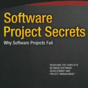 Software Projects Secrets: Why Projects Fail Price Drop