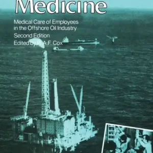 Hot Deal Offshore Medicine: Medical Care of Employees in the Offshore Oil Industry