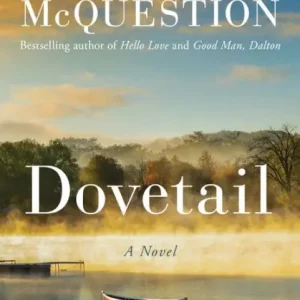 Dovetail: A Novel Don’t Miss Out