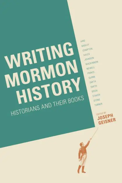 Popular Writing Mormon History: Historians and Their Books