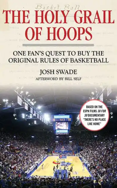 Big Sale The Holy Grail of Hoops: One Fan's Quest to Buy the Original Rules of Basketball