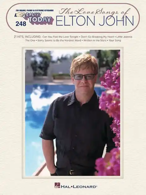 Don’t Miss Out The Love Songs of Elton John: E-Z Play Today Volume 248