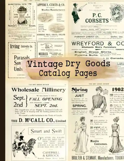 In Demand Vintage Dry Goods Catalog Pages: 20-sheet Collection of Ephemera for Junk Journals, Scrapbooking, Collage, Decoupage, Cardmaking, Mixed Media and Many Other Crafts