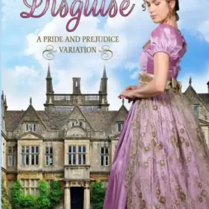 Elizabeth Bennet in Disguise: A Pride and Prejudice Variation Special Offer