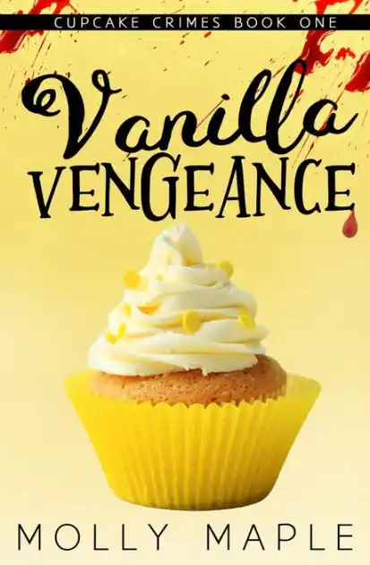 Worldwide Shipping Vanilla Vengeance: A Small Town Cupcake Cozy Mystery