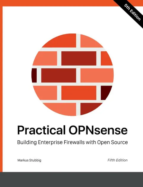 Cheap Practical OPNsense: Building Enterprise Firewalls with Open Source