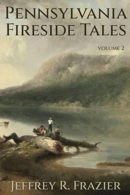 Pennsylvania Fireside Tales Volume 2 Markdown