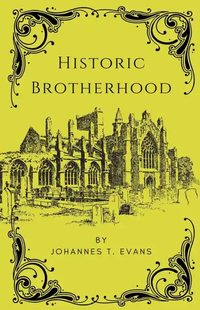 Historic Brotherhood Direct From Factory