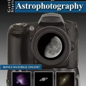 Exclusive Offer Getting Started: Budget Astrophotography