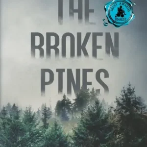 Professional Grade The Broken Pines: A Novel of Suspense