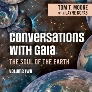 Free Delivery Conversations with Gaia - The Soul of the Earth Volume 2