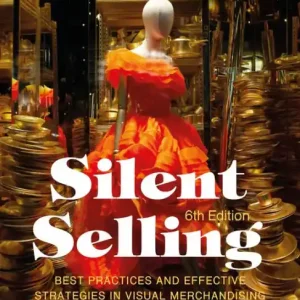 New Arrival Silent Selling: Best Practices and Effective Strategies in Visual Merchandising - Bundle Book + Studio Access Card