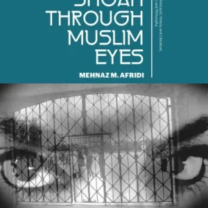 Handmade Shoah through Muslim Eyes