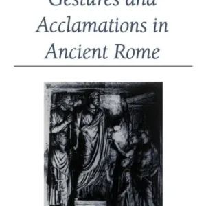 Gestures and Acclamations in Ancient Rome Budget
