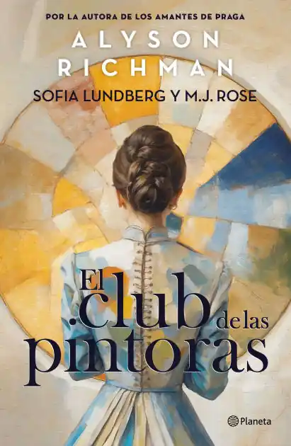 Express Delivery El club de las pintoras: Una Novela sobre la Artista Hilma af Klint y su Círculo Creativo / The Friday Night Club