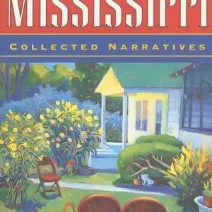A Place Called Mississippi: Collected Narratives Bargain