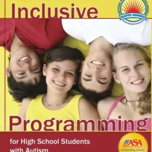 Reduced Price Inclusive Programming for High School Students with Autism or Asperger's Syndrome: Making Inclusion Work for Everyone!
