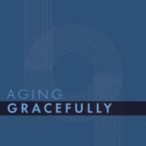 Aging Gracefully Top Rated