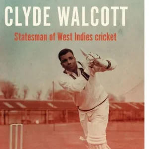 Clyde Walcott: Statesman of West Indies cricket Hot Picks