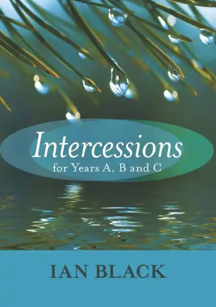 New Arrival Intercessions for Years A, B, and C
