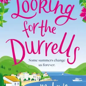 Looking for the Durrells: A heartwarming, feel-good and uplifting novel bringing the Durrells back to life High Quality
