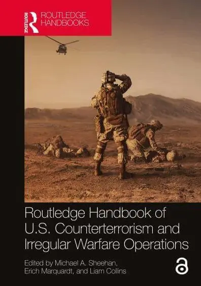 Routledge Handbook of U.S. Counterterrorism and Irregular Warfare Operations Luxury