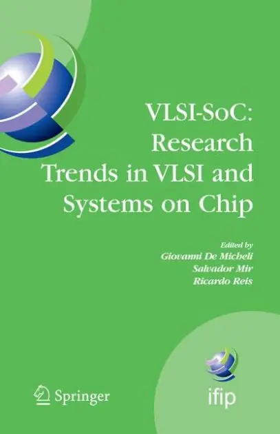 VLSI-SoC: Research Trends in VLSI and Systems on Chip: Fourteenth International Conference on Very Large Scale Integration of System on Chip (VLSI-SoC2006), October 16-18, 2006, Nice, France Buy Direct