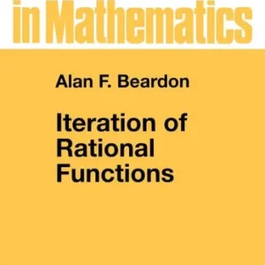 Iteration of Rational Functions: Complex Analytic Dynamical Systems Best Choice