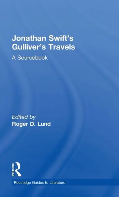 Jonathan Swift's Gulliver's Travels: A Routledge Study Guide Today Only
