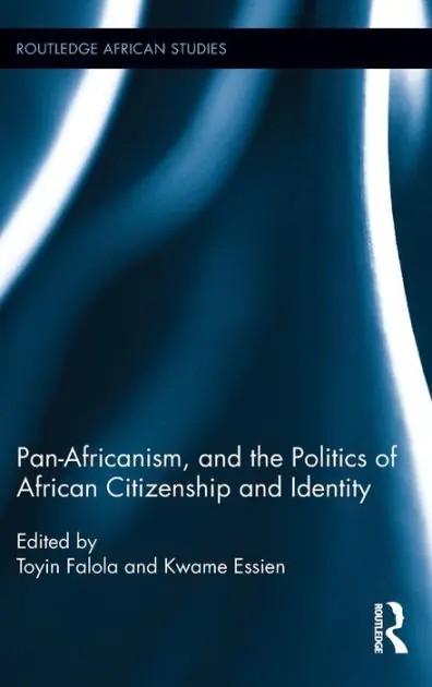 Pan-Africanism, and the Politics of African Citizenship and Identity Trusted Brand
